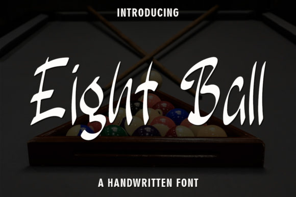 Eight Ball: A Friendly Font for Business